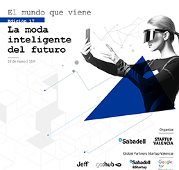 El Mundo que viene. La moda inteligente del futuro