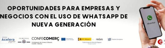 Webinar | Oportunidades para empresas y negocios con el uso de WhatsApp de nueva generación